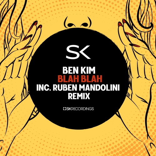 Ben Kim - Blah Blah [SK265]